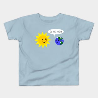 You Make My Day Kids T-Shirt